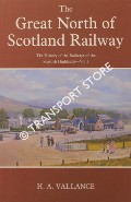 Book cover of The Great North of Scotland Railway  by VALLANCE, H.A. 